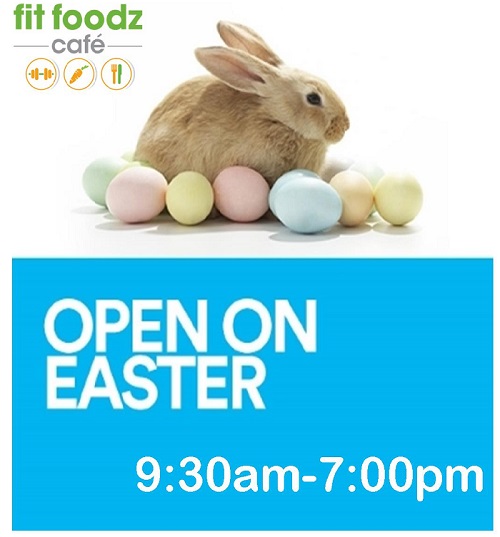 OPEN ON EASTER SUNDAY 9:30am-7:00pm – Fit Foodz Cafe – Healthy Gluten Free Food in Boca Raton